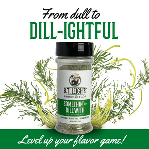 Somethin' To Dill With - Zesty Dill Spice Blend - 2.3 oz Bottle -  -