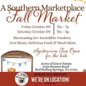 Fall Market event flyer for A Southern Marketplace at Acres of Grace Farms, promoting B.T. Leigh's Sauces and Rubs, local vendors, and family activities.