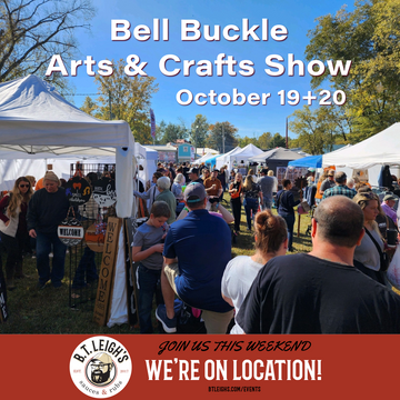 B.T. Leigh's at the 2024 Bell Buckle Webb Arts & Crafts Show | October 19-20