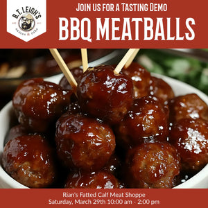 Glazed barbecue meatballs in a white bowl, B.T. Leigh's Sauces and Rubs tasting demo promo.