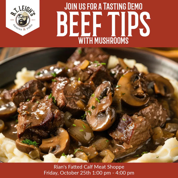 Beef tips with mushrooms over mashed potatoes, B.T. Leigh's Sauces and Rubs tasting demo promotion.