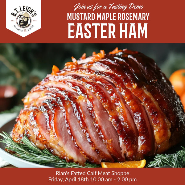 Sliced mustard maple rosemary Easter ham glazed with sauce, featured by B.T. Leigh's Sauces and Rubs.