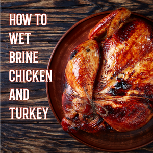 How to wet brine chicken and turkey using Somethin' To Brine With - Poultry Brine