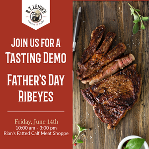 Live Demo - Father's Day Ribeyes at Rian's Fatted Calf Meat Shoppe