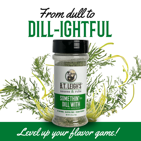 Somethin' To Dill With - Zesty Dill Spice Blend - 2.3 oz Bottle