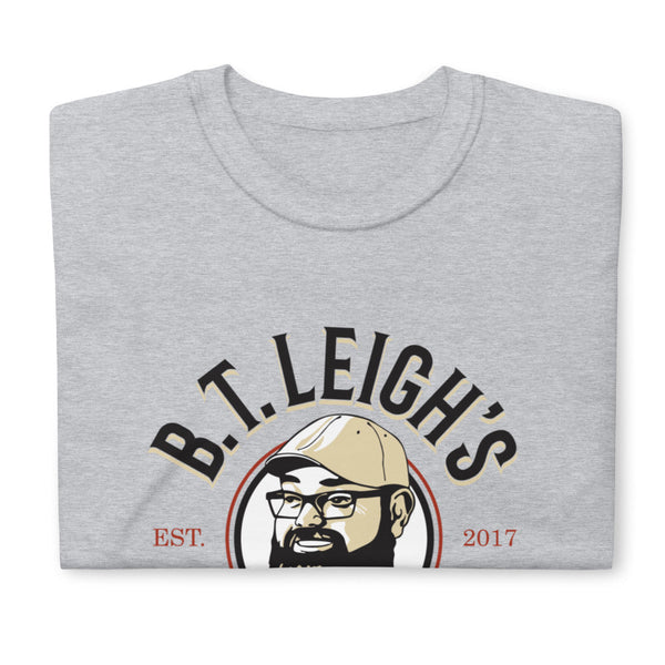 Short-Sleeve Unisex T-Shirt - B.T. Leigh's Sauces and Rubs - -  - -  - - #tag1# - - #tag2# - - #tag3#