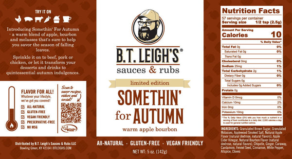 Somethin' For Autumn - Warm Apple Bourbon Spice Blend - 5 oz Bottle - B.T. Leigh's Sauces and Rubs - -  - -  - - #tag1# - - #tag2# - - #tag3#