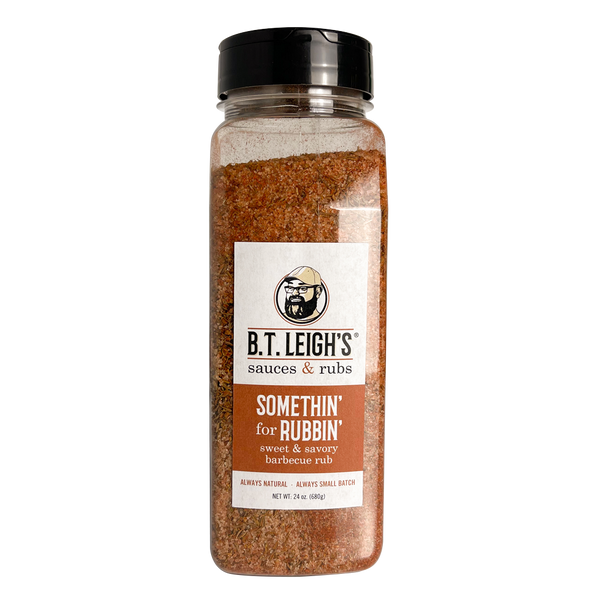 Somethin' For Rubbin' - Sweet & Savory Barbecue Rub - 24 oz Bottle - B.T. Leigh's Sauces and Rubs - -  - -  - - #tag1# - - #tag2# - - #tag3#