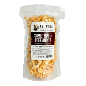 Somethin' To Beef About - Savory Umami Popcorn - B.T. Leigh's Sauces and Rubs - -  - -  - - #tag1# - - #tag2# - - #tag3#