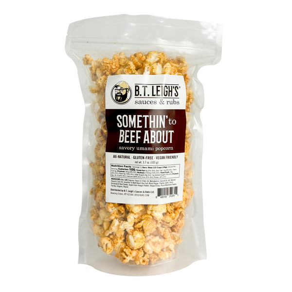 Somethin' To Beef About - Savory Umami Popcorn - B.T. Leigh's Sauces and Rubs - -  - -  - - #tag1# - - #tag2# - - #tag3#