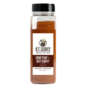 Somethin' To Beef About - Savory Umami Steak Blend - 20 oz Bottle - B.T. Leigh's Sauces and Rubs - -  - -  - - #tag1# - - #tag2# - - #tag3#