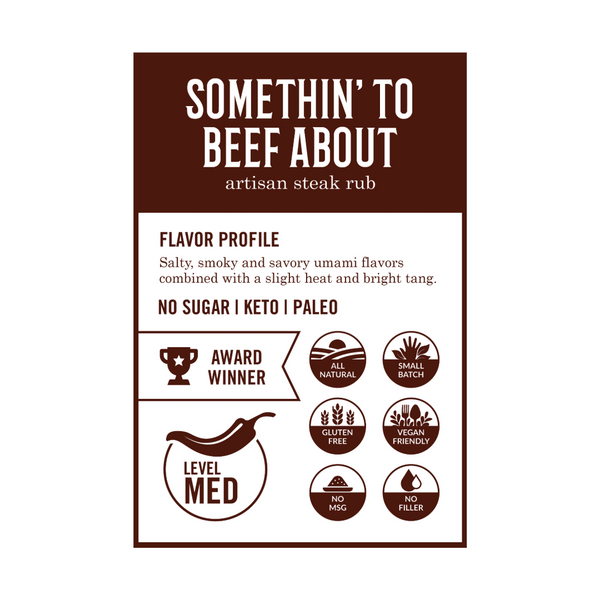 Somethin' To Beef About - Savory Umami Steak Blend - 4.7 oz Bottle - B.T. Leigh's Sauces and Rubs - -  - -  - - #tag1# - - #tag2# - - #tag3#