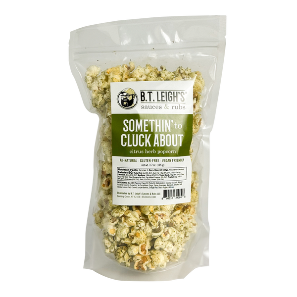 Somethin' To Cluck About - Citrus Herb Popcorn - B.T. Leigh's Sauces and Rubs - -  - -  - - #tag1# - - #tag2# - - #tag3#