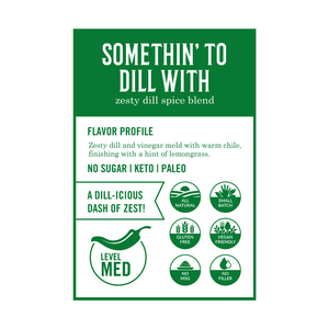 Somethin' To Dill With - Zesty Dill Spice Blend - 10 oz Bottle -  - 