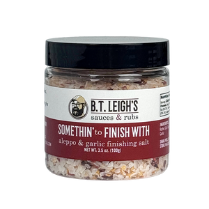 B.T.Leigh' Somethin' To FInish With Aleppo Garlic Salt Front