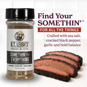 Somethin' For Everything - Salt, Pepper, & Garlic Blend - 4.2 oz Bottle - B.T. Leigh's Sauces and Rubs - Seasonings & Spices